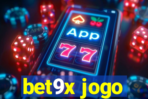 bet9x jogo